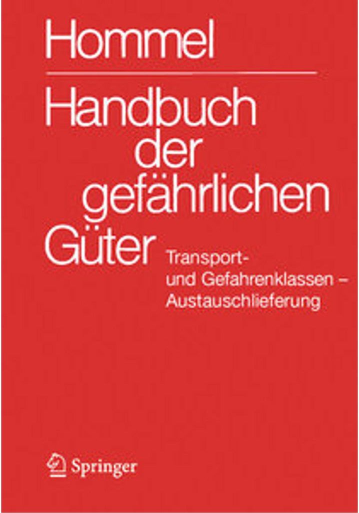 Handbuch der gefährlichen Güter. Transport- und Gefahrenklassen Neu. Austauschlieferung, Dezember 2025