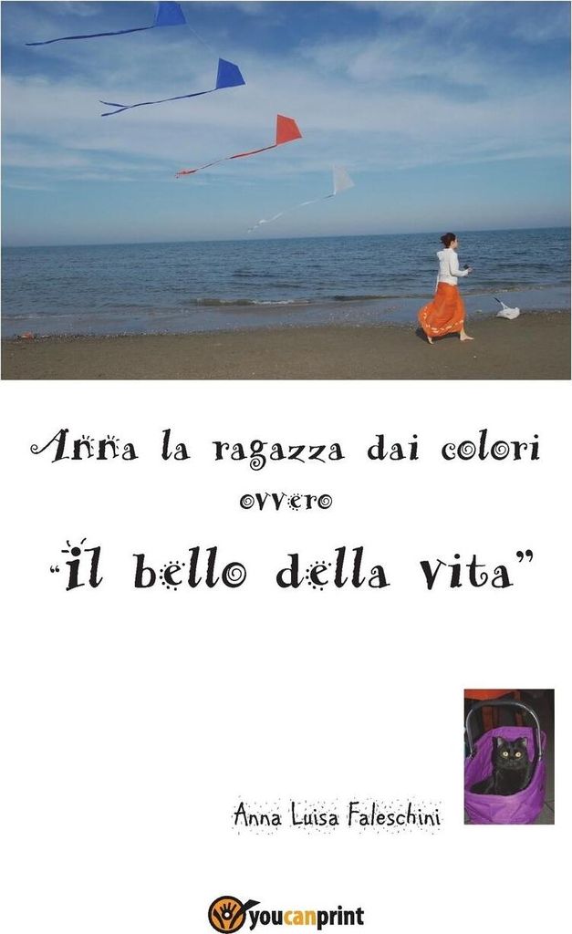 Anna la ragazza dai colori ovvero "il bello della vita"