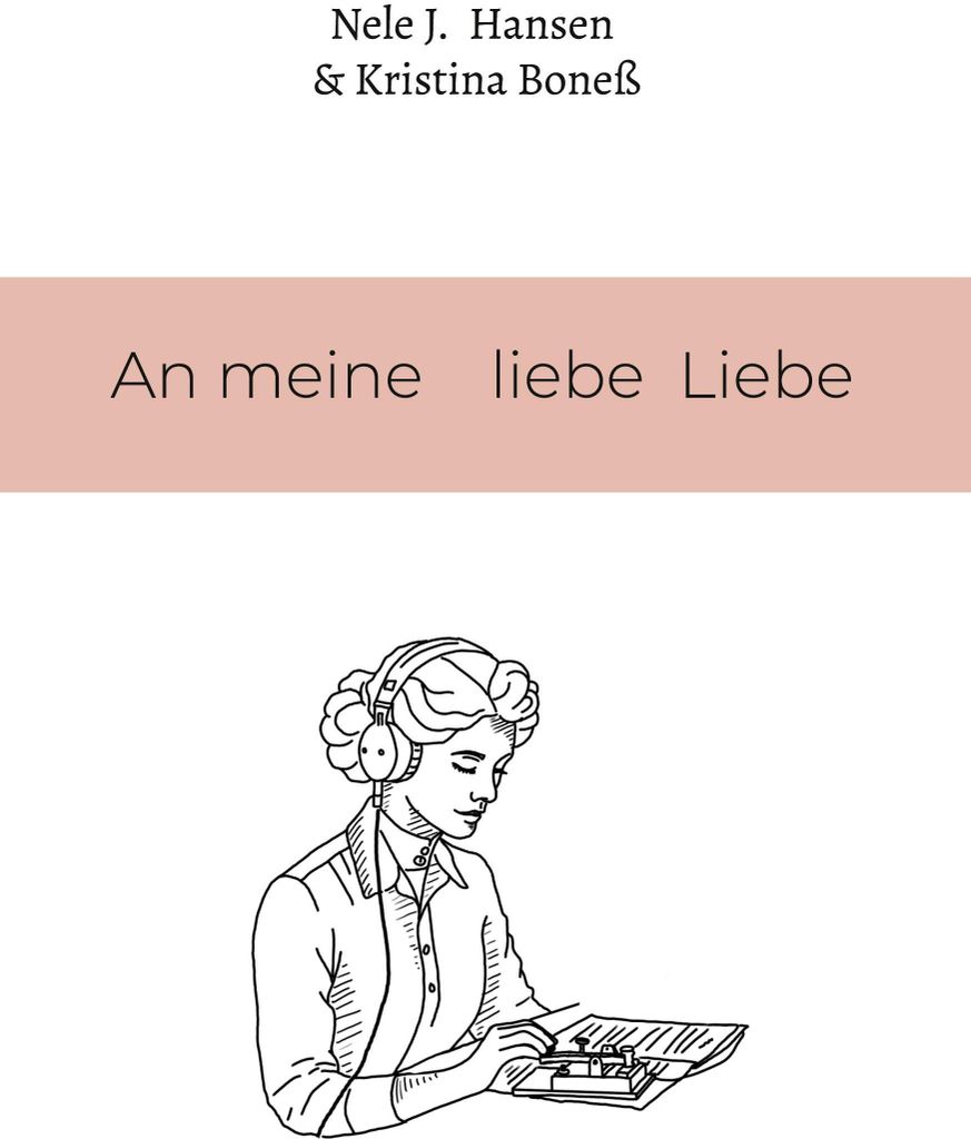 An meine liebe Liebe