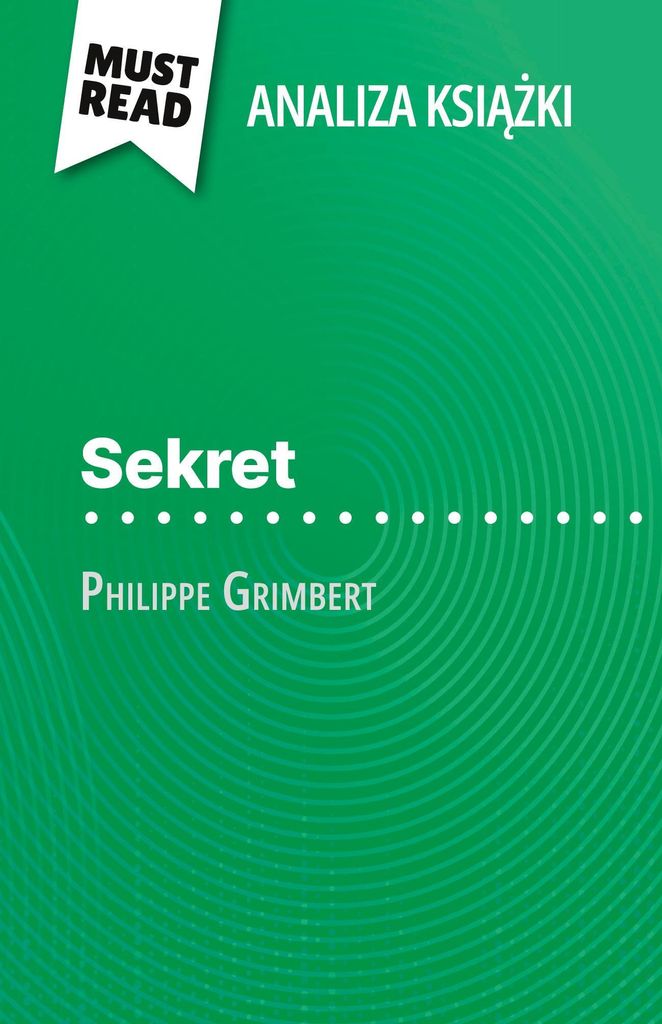 Sekret ksi¿¿ka Philippe Grimbert (Analiza ksi¿¿ki)