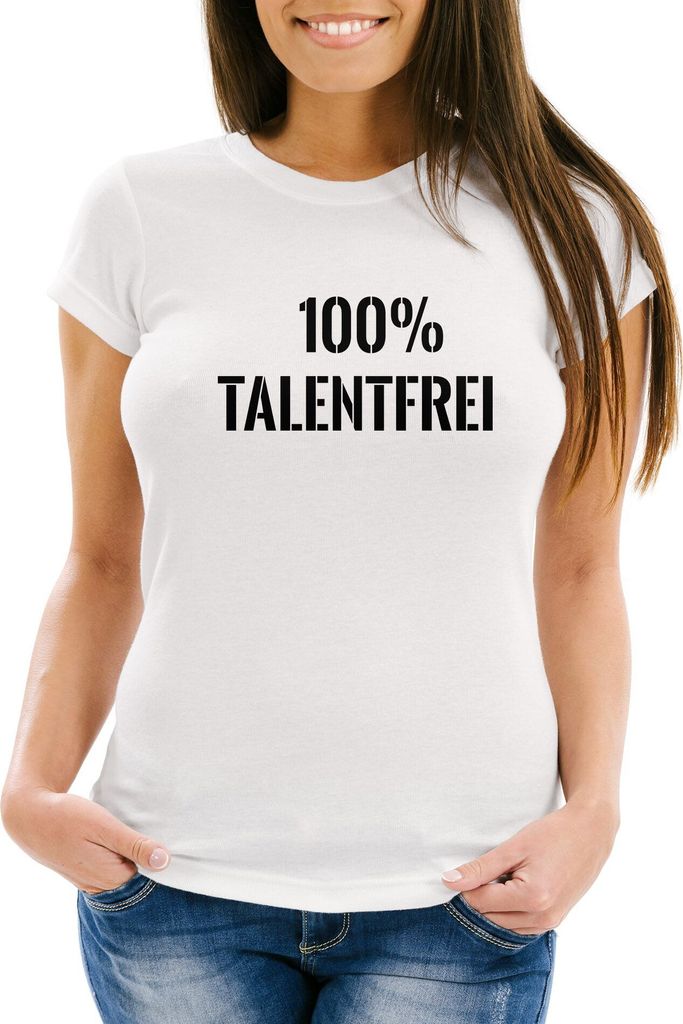 Talentfrei Damen T-Shirt 100% Untalentiert Lustig Fun-Shirt Moonworks weiß S