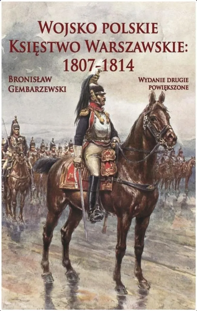 Beau Livre Illustré L'armée polonaise du Duché de Varsovie 1807-1814 Art