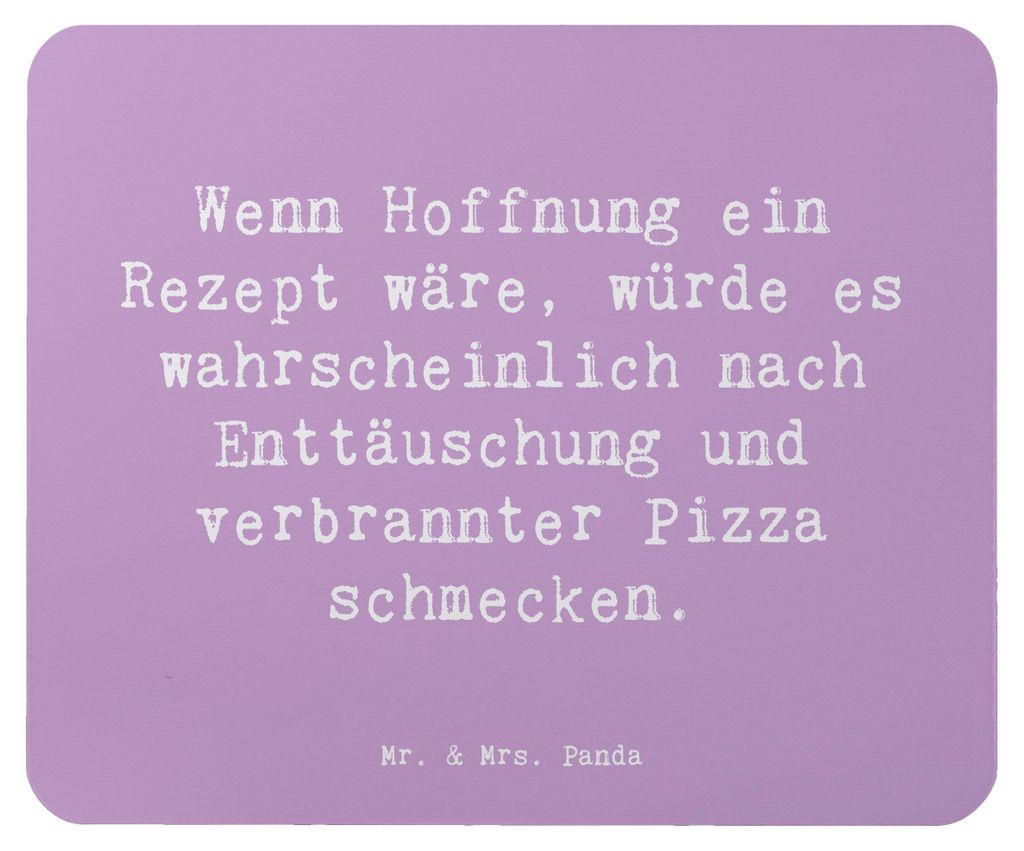 Mr. & Mrs. Panda Mauspad Spruch Hoffnung in schwierigen Zeiten - Lavendeltraum - Geschenk, Mouse Pad, Unterstützung Krisen, Glücksmomente, Zitat,...