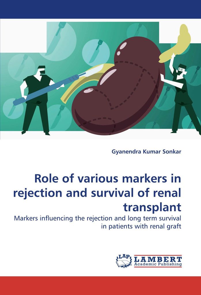 Role of various markers in rejection and survival of renal transplant