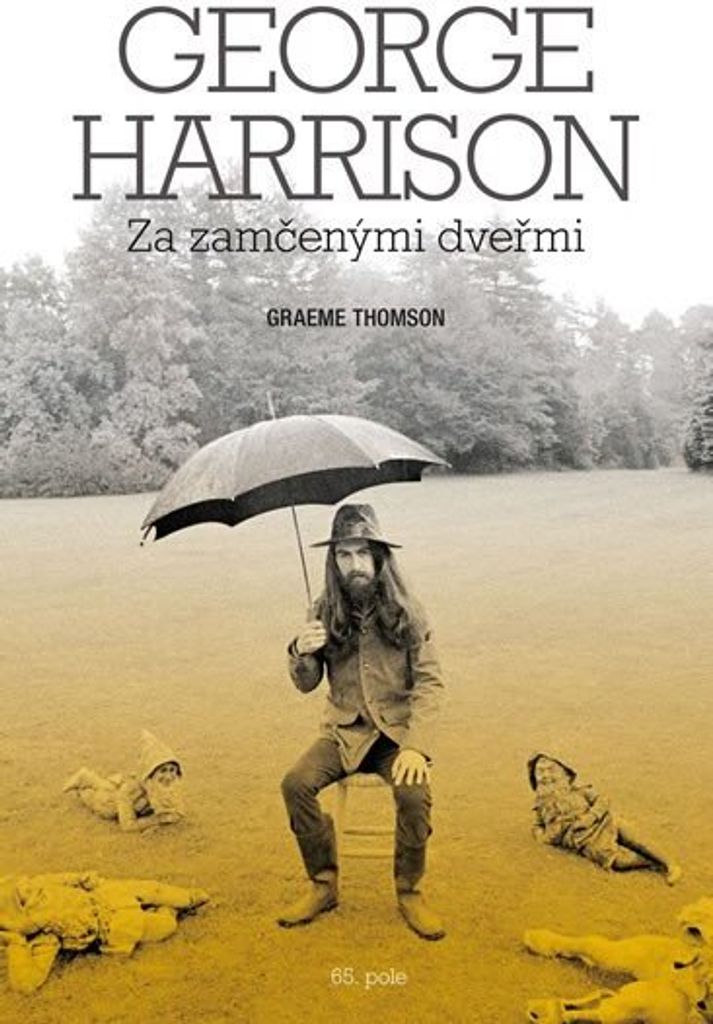 George Harrison: Za zamčenými dveřmi
