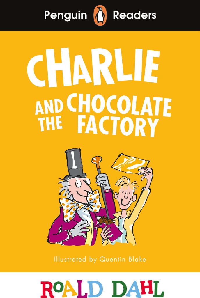 Penguin Readers Level 3: Roald Dahl Charlie and the Chocolate Factory (ELT Graded Reader)