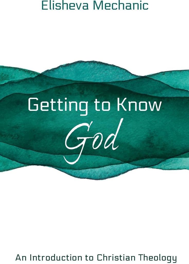 Getting to Know God