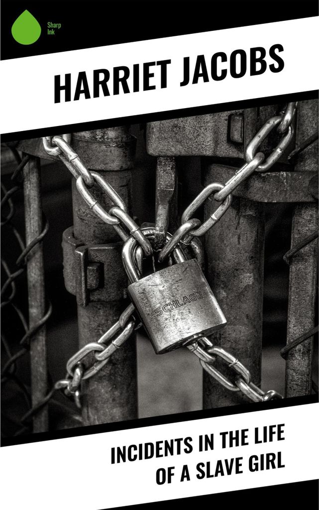 Incidents in the Life of a Slave Girl
