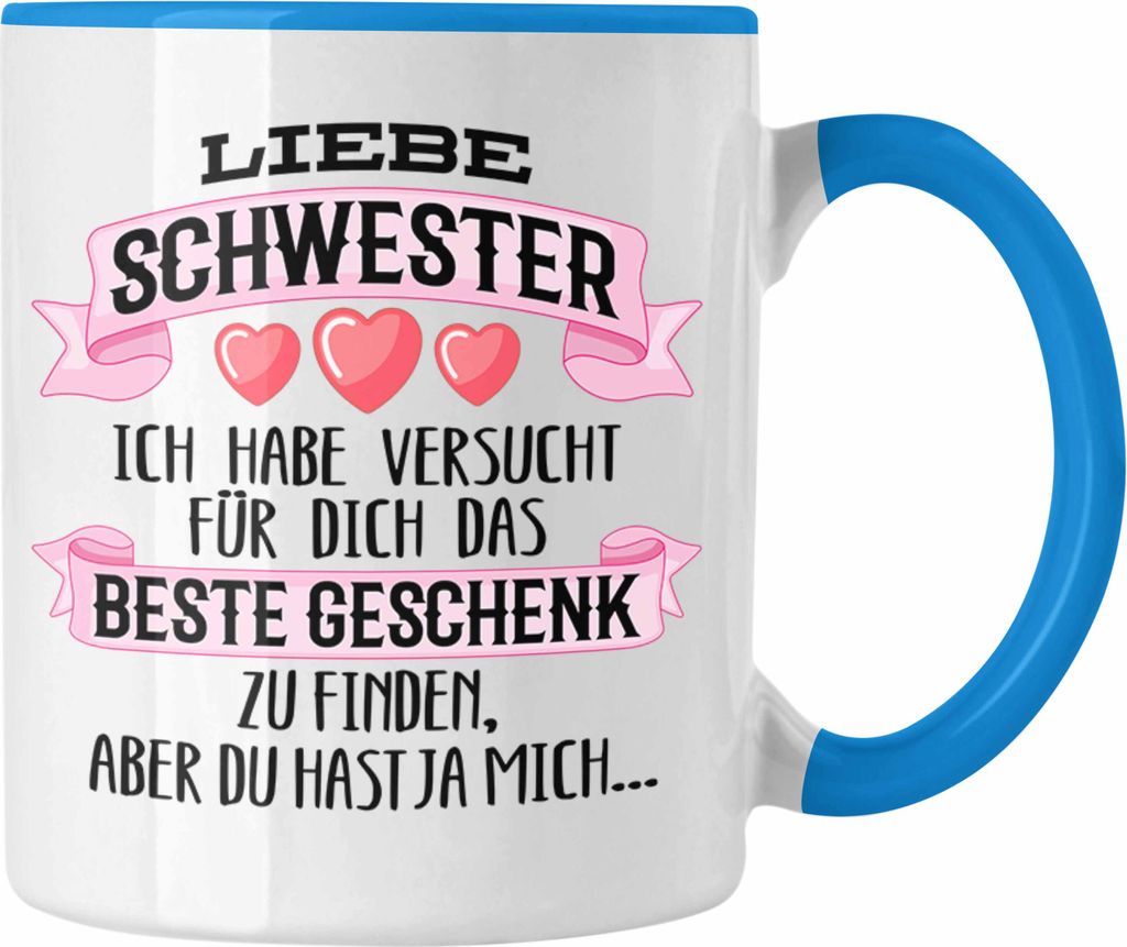 Trendation - Beste Schwester Geschenk Tasse Kaffeetasse Geburtstag Weihnachten Geschenkideen Schwestern Bruder Lustig (Blau)