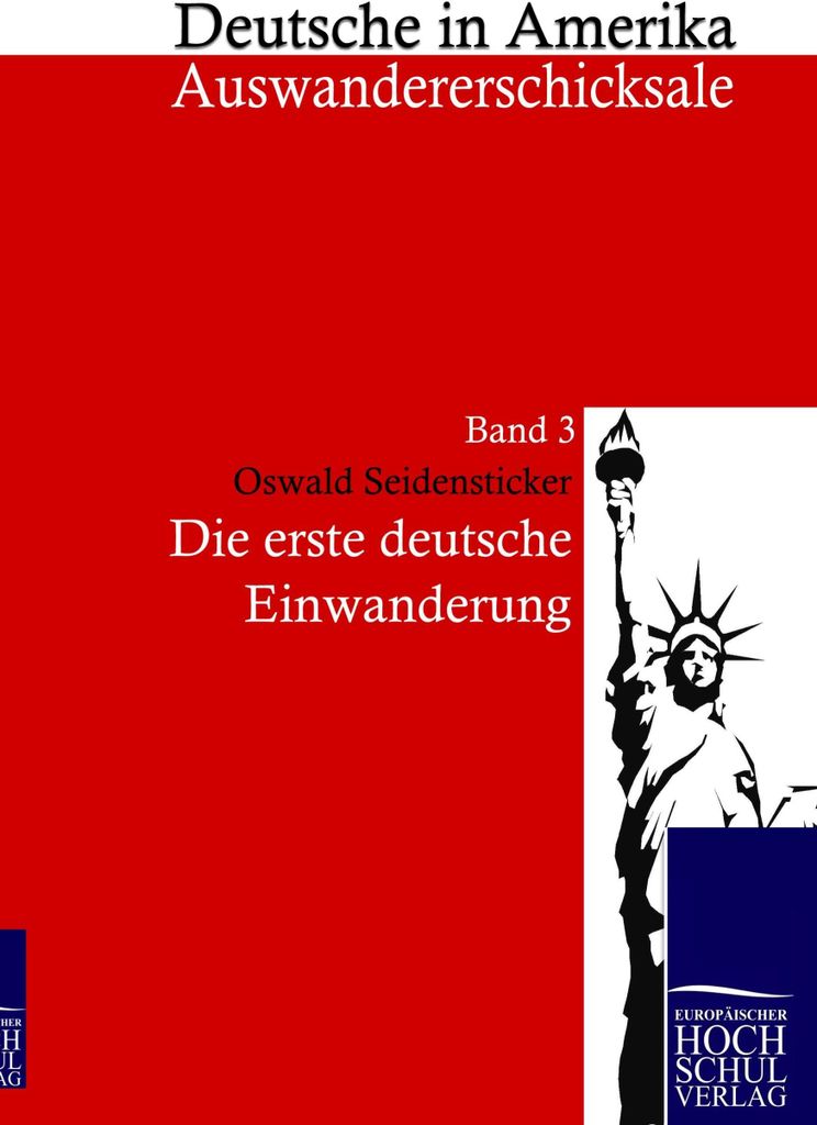 Die erste deutsche Einwanderung