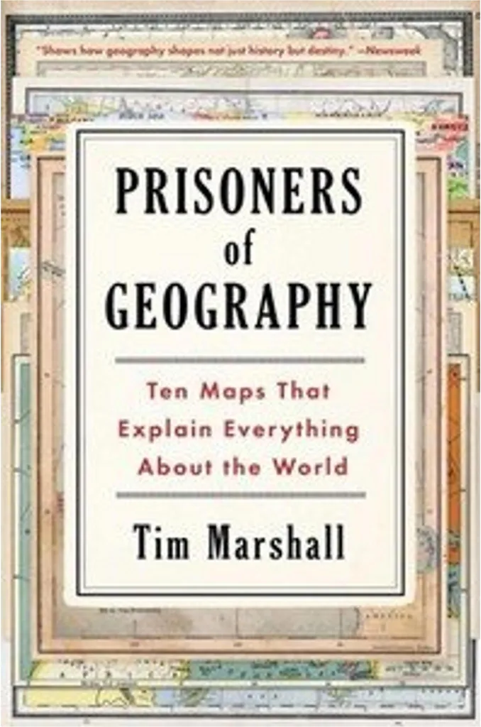 Livre Géopolitique Prisoners of Geography : Guide des Puissances Mondiales