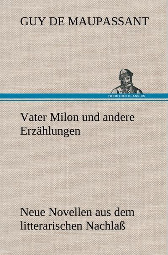 Vater Milon und andere Erzählungen