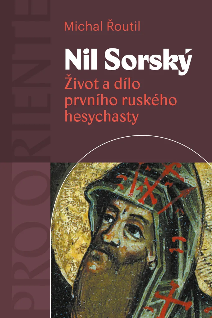 Comprendre Nil Sorský et l'hésychasme russe : Le livre de référence