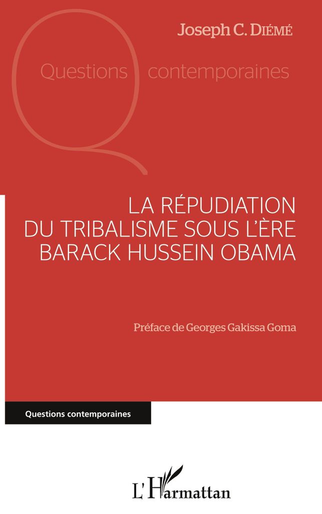 La répudiation du tribalisme sous l'ère Barack Hussein Obama