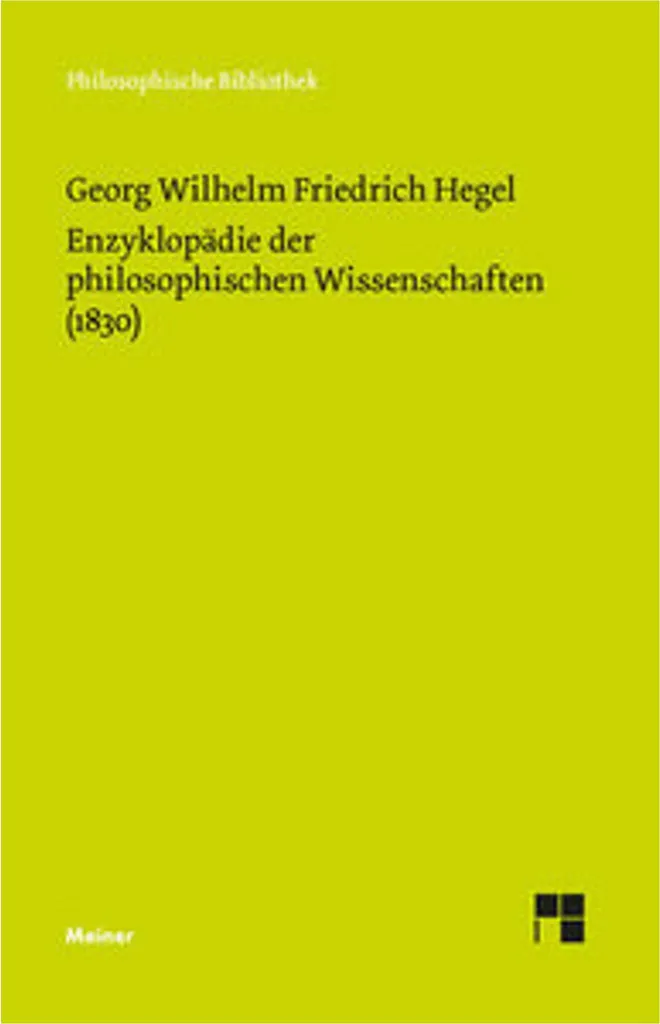 Enzyklopädie philosophischen Wissenschaften 1830 - Édition Intégrale