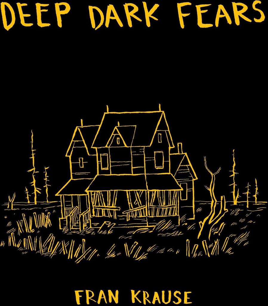 Deep Dark Fears
