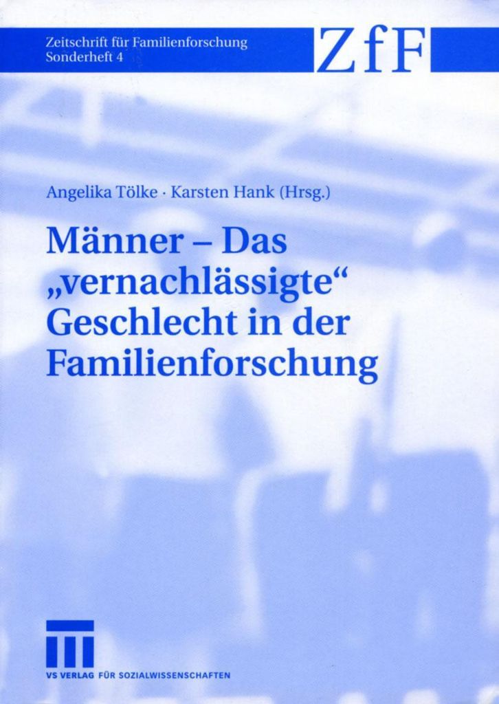 Männer - Das "vernachlässigte" Geschlecht in der Familienforschung