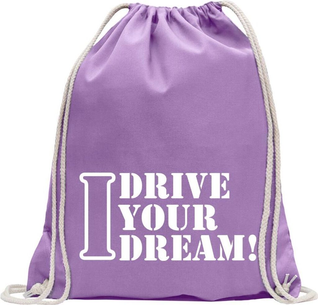 Kiwistar - Turnbeutel - lavendel - I Drive your Dream - Fun Rucksack Sport Beutel Gymsack Baumwolle mit Ziehgurt