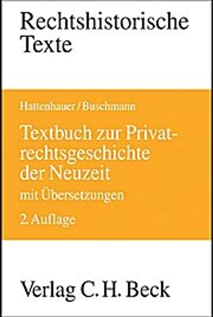 Textbuch zur Privatrechtsgeschichte der Neuzeit