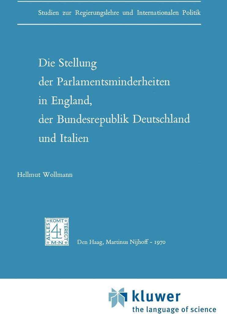 Die Stellung der Parlamentsminderheiten in England, der Bundesrepublik Deutschland und Italien