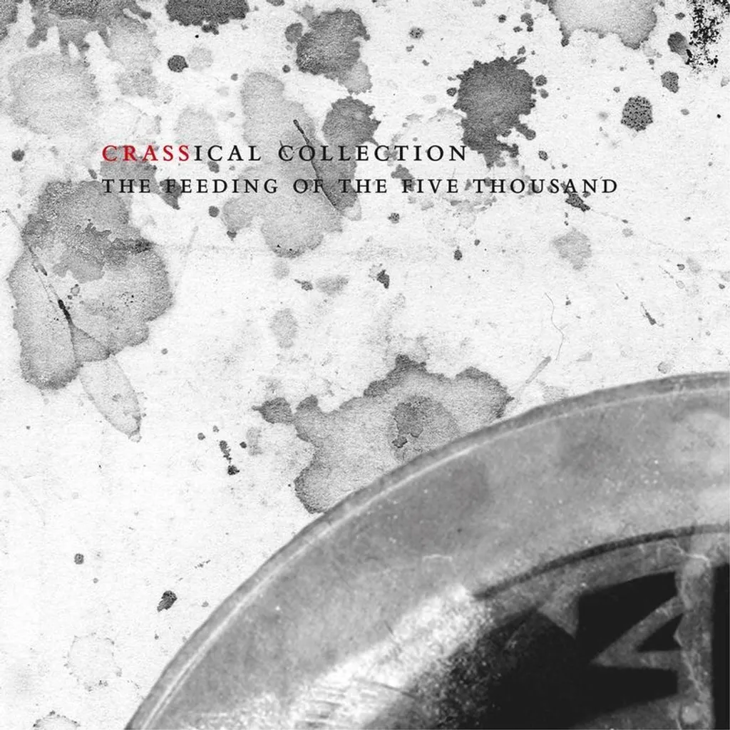 Crass L'alimentation des 5000 Crassical Collection CD Album Punk