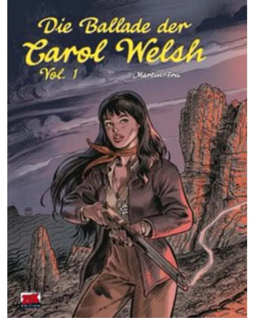 Die Ballade der Carol Welsh Bd. 1 : Tome 1 avec Illustrations Originales