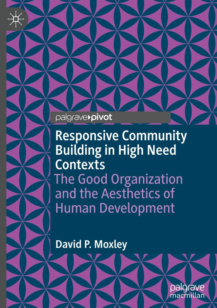 Responsive Community Building in High Need Contexts