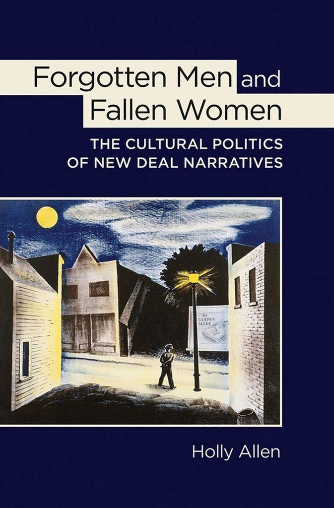 Forgotten Men and Fallen Women: The Cultural Po. Allen