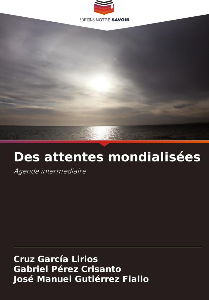 Des attentes mondialisées