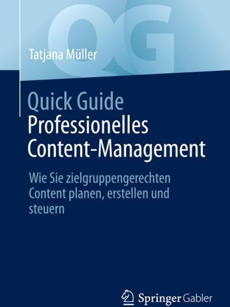 Quick Guide Professionelles Content-Management