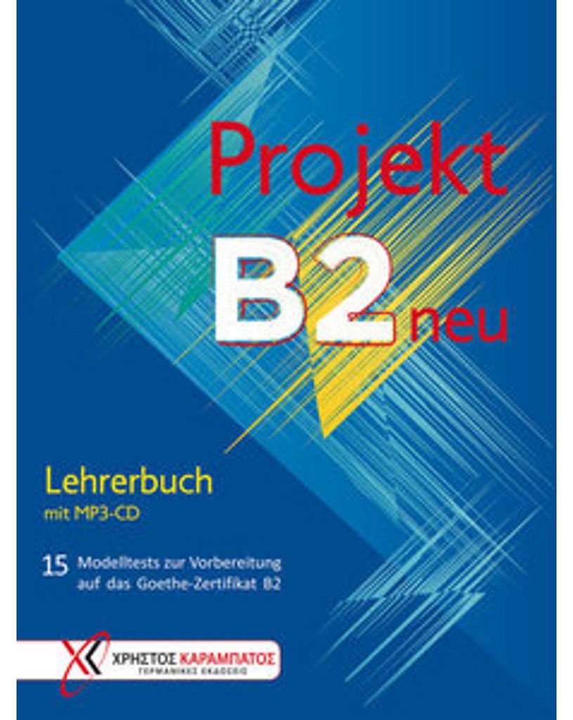 Projekt B2 neu - Lehrerbuch mit MP3-CD