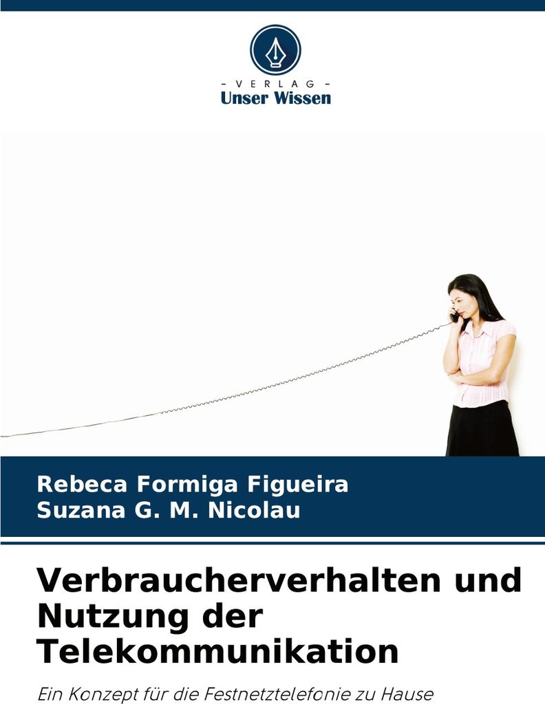 Verbraucherverhalten und Nutzung der Telekommunikation