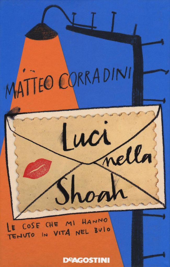 Corradini, M: Luci nella Shoah. Le cose che mi hanno tenuto