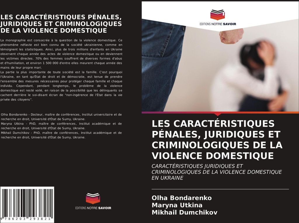 Les Caractéristiques Pénales, Juridiques Et Criminologiques De La Violence Domestique