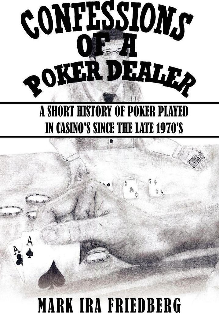 Confessions of a Poker Dealer