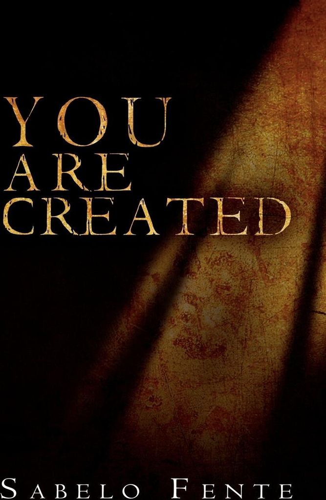 You Are Created