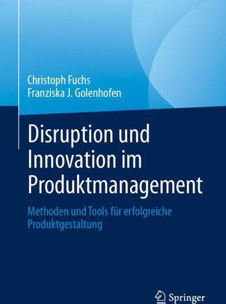 Disruption und Innovation im Produktmanagement