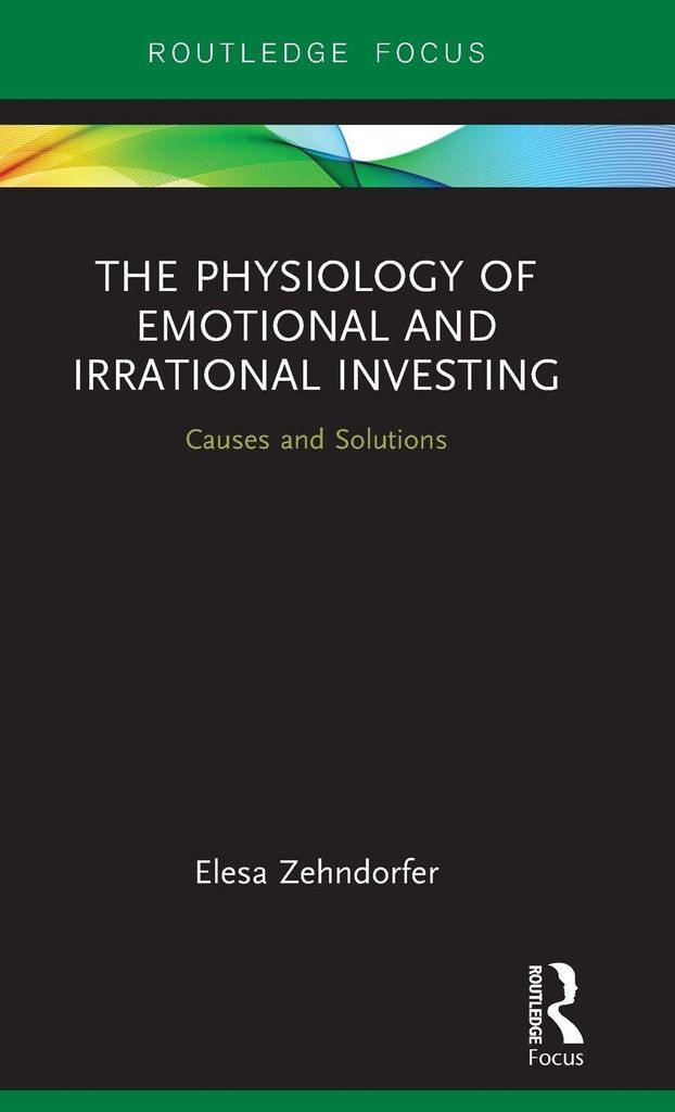 The Physiology of Emotional and Irrational Investing
