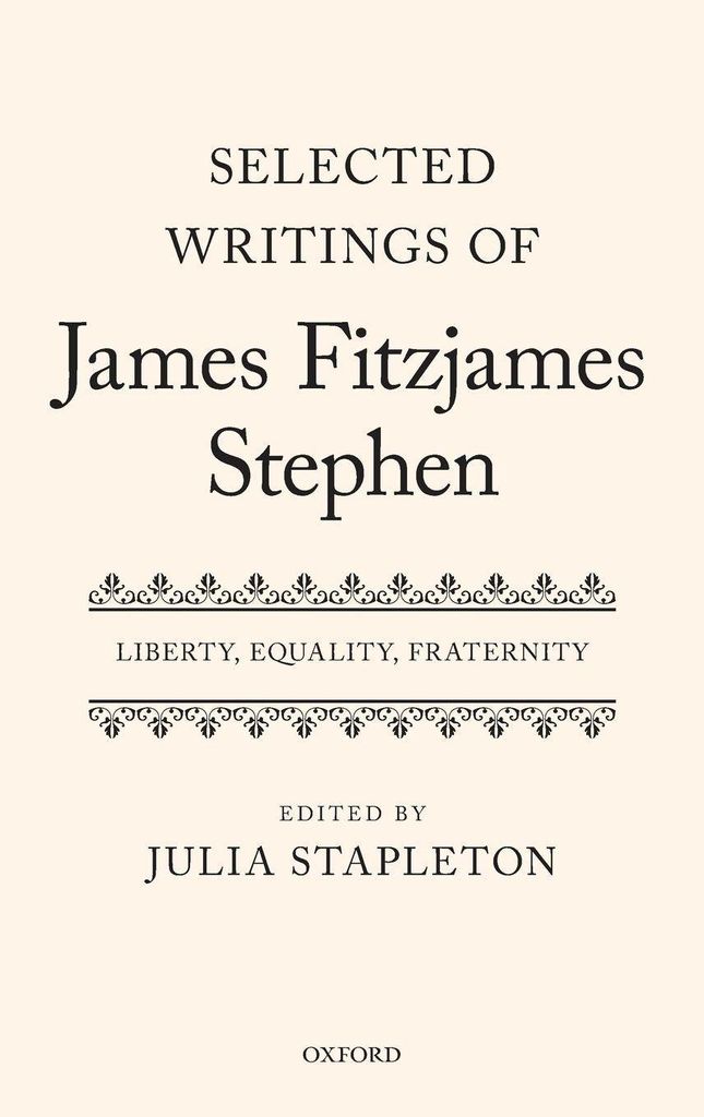 Selected Writings of James Fitzjames Stephen
