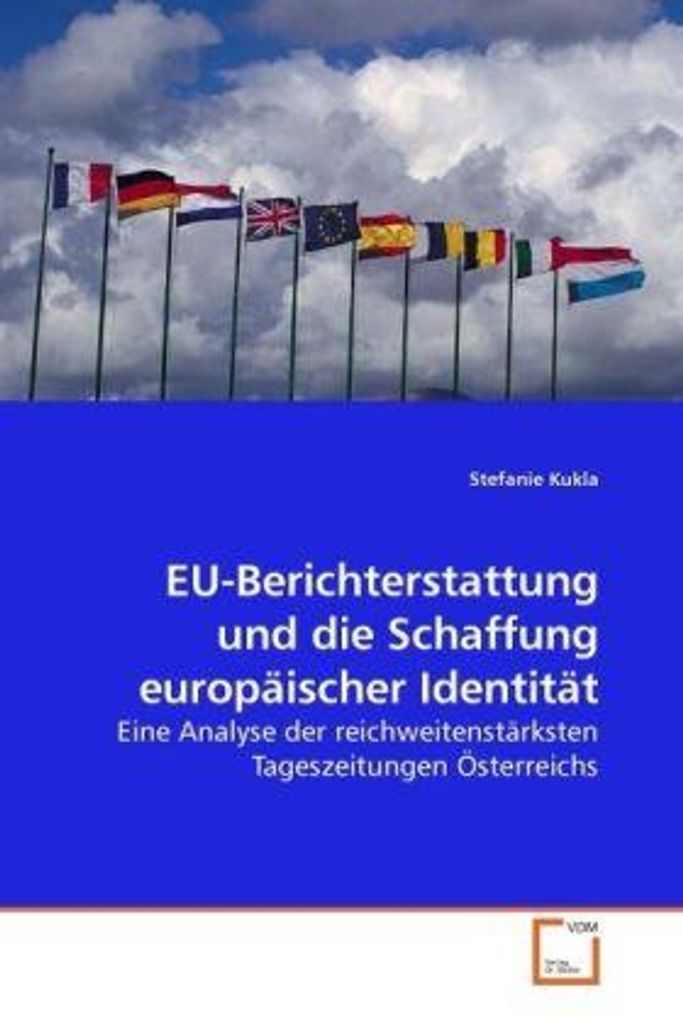 Kukla, S: EU-Berichterstattung und die Schaffung europäische