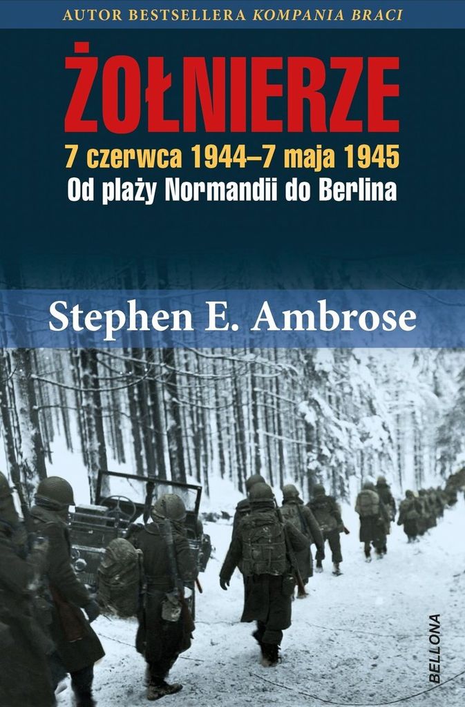 Żołnierze - Stephen E. Ambrose (Literatur, Geschichte auf Polnisch)