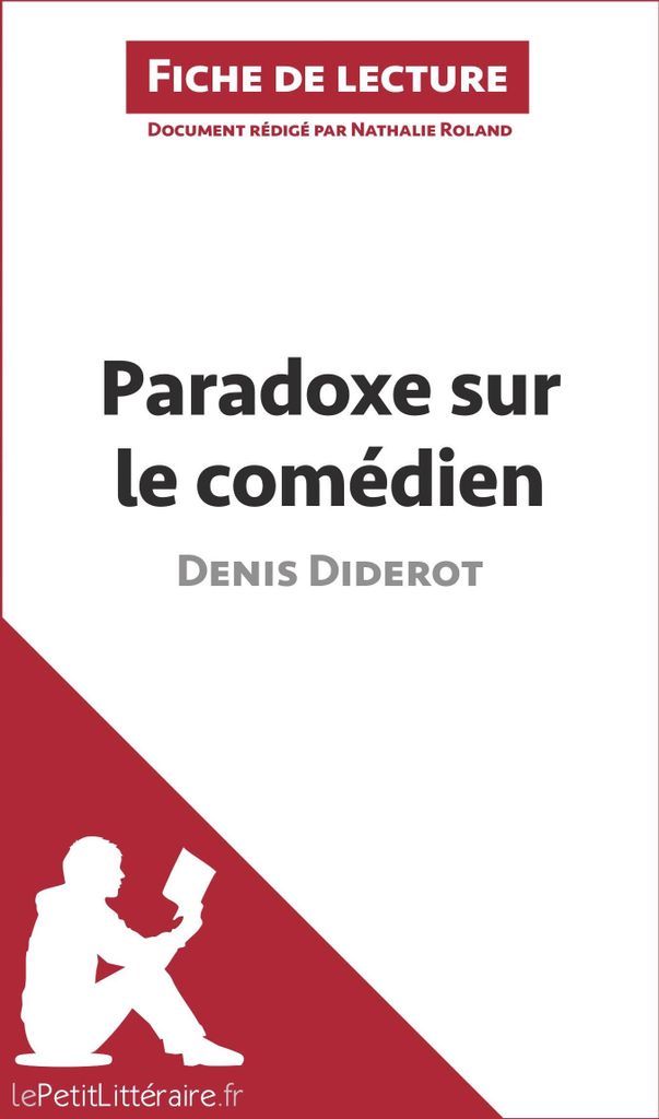 Paradoxe sur le comédien de Denis Diderot (Fiche de lecture)