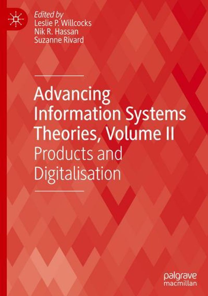 Advancing Information Systems Theories, Volume II
