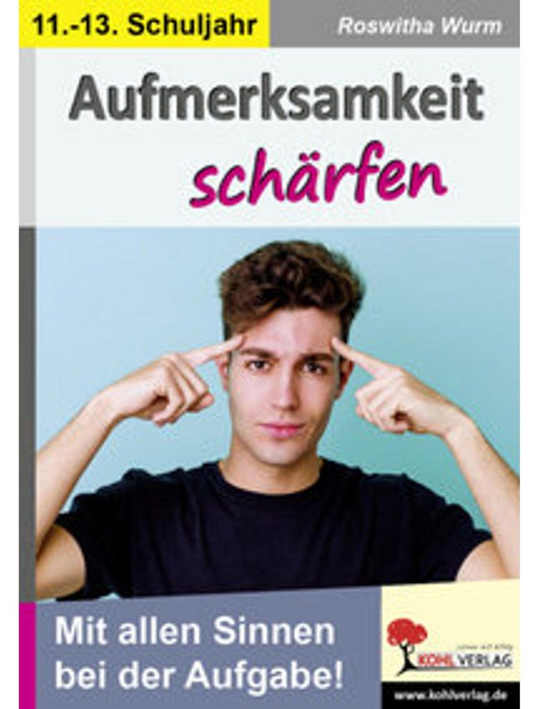 Aufmerksamkeit schärfen / Klasse 11-13