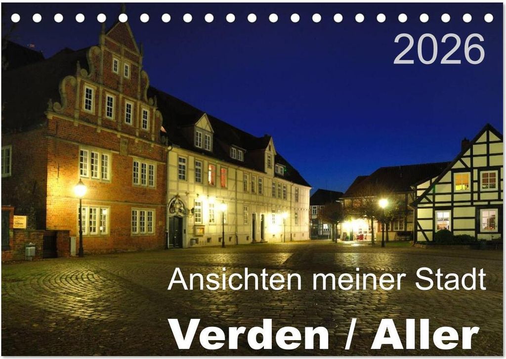 Ansichten meiner Stadt - Verden / Aller (Tischkalender 2026 DIN A5 quer), CALVENDO Monatskalender