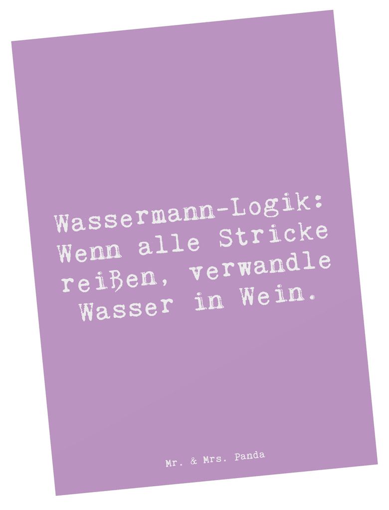 Mr. & Mrs. Panda Postkarte Spruch Wassermann Logik - Lavendeltraum - Geschenk, Horoskop, Wasser in Wein, Einfallsreichtum, Tierkreiszeichen, Gesche...