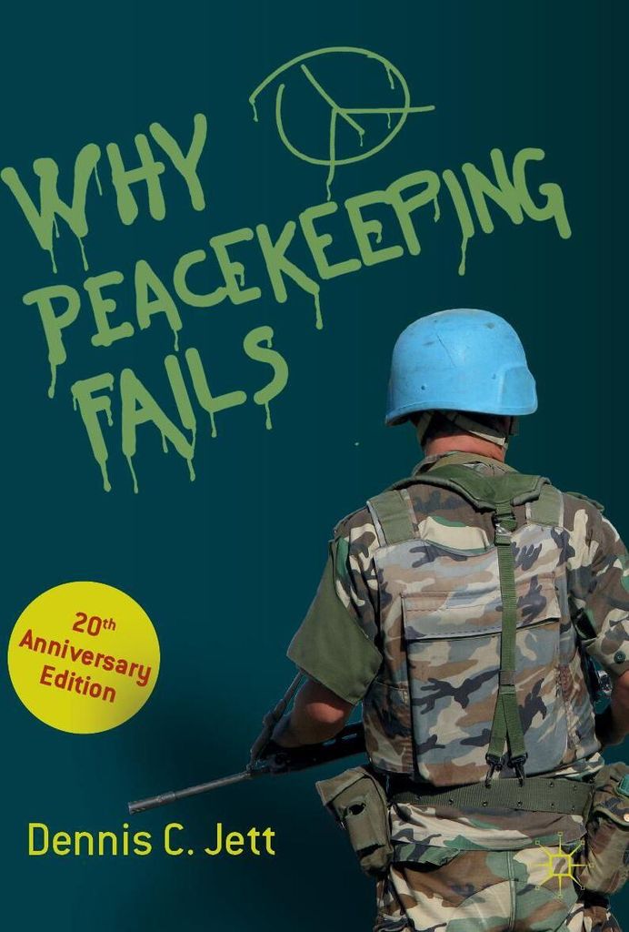 Why Peacekeeping Fails