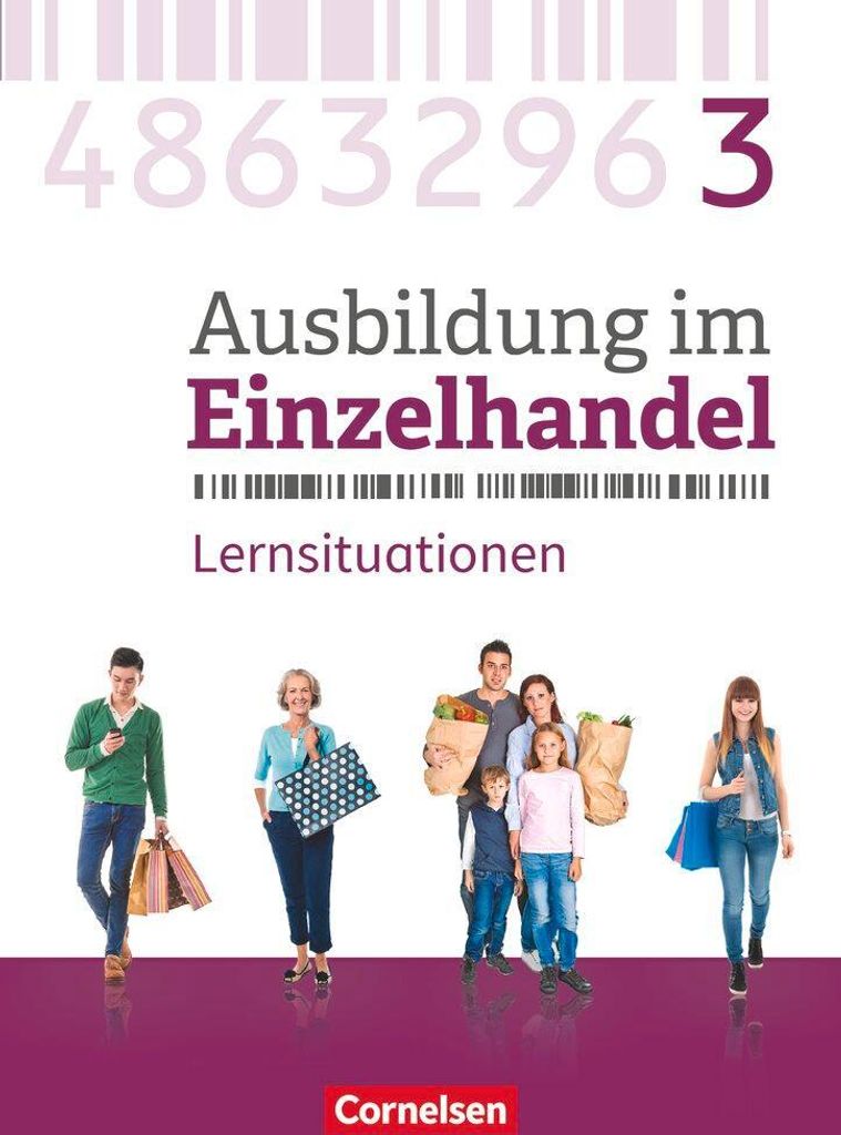 Ausbildung im Einzelhandel 3. Ausbildungsjahr - Allgemeine Ausgabe - Arbeitsbuch mit Lernsituationen