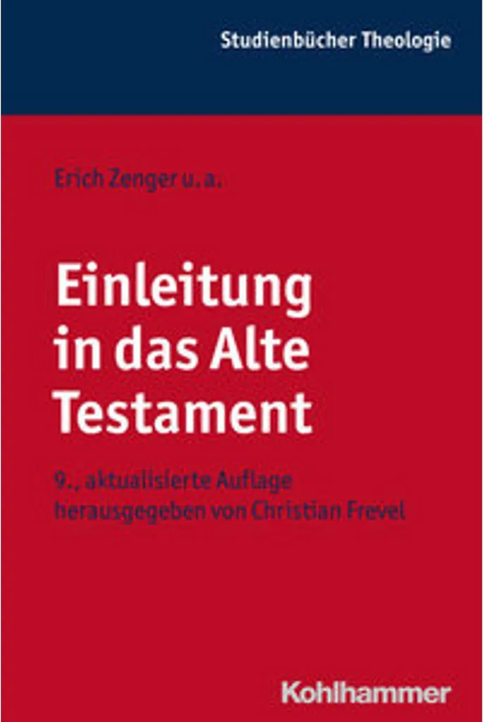 Einleitung in das Alte Testament - Guide académique complet d'exégèse