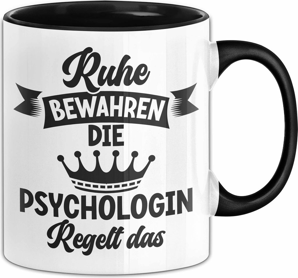 Psychologin Tasse Geschenk Ruhe Bewahren Die Psychologin Regelt Das Geschenkidee Geburtstag Kaffee-Becher (Schwarz)